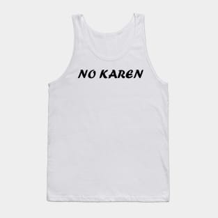 No Karen Tank Top